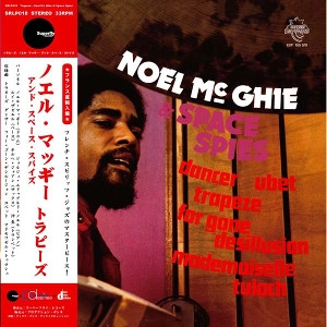 NOEL MCGHIE & SPACE SPIES / ノエル・マッギー・アンド・スペース・スパイズ / NOEL MCGHIE & SPACE SPIES