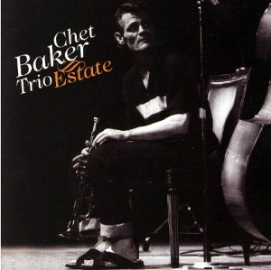 CHET BAKER / チェット・ベイカー / Estate