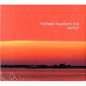 MICHAEL MUSILLAMI / マイケル・ミュージアミ / ZEPHYR