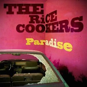 THE RiCECOOKERS / Paradise