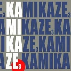 KAMIKAZE / 3