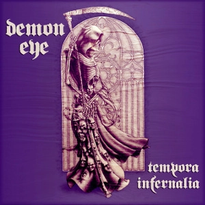DEMON EYE / TEMPORA INFERNALIA