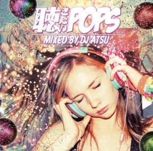 DJ ATSU / 聴きたいPOPS