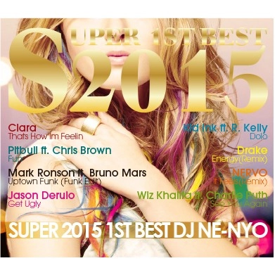 DJ NE-NYO / SUPER 2015 1ST BEST