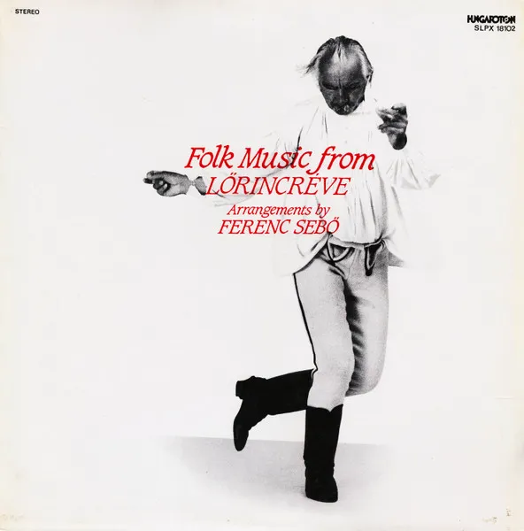 FERENC SEBO / FOLK MUSIC FROM LORI