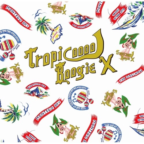 DJ MURO / DJムロ / TROPICOOL BOOGIE X
