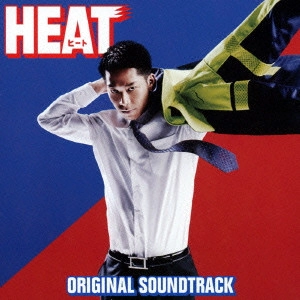 テレビ・サントラ / HEAT ORIGINAL SOUNDTRACK