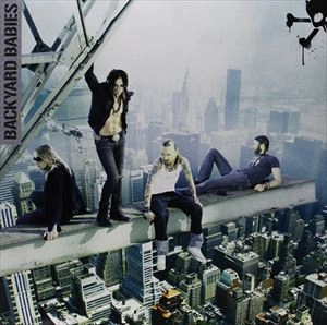 BACKYARD BABIES / バックヤード・ベイビーズ / BACKYARD BABIES