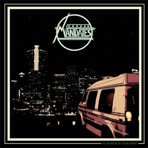 MANDATES / IN THE BACK OF YOUR HEART (LP)