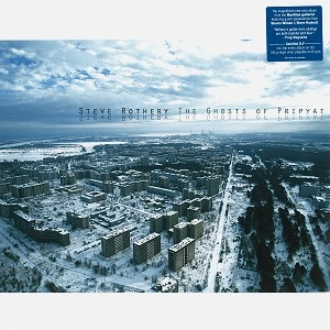 STEVE ROTHERY BAND / THE GHOSTS OF PRIPYAT