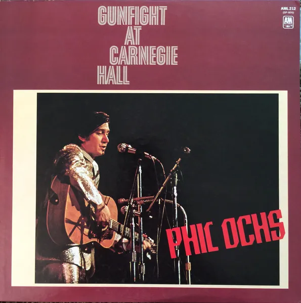 PHIL OCHS / フィル・オクス / ガンフアイトアツトカ-ネギ-ホ-ル