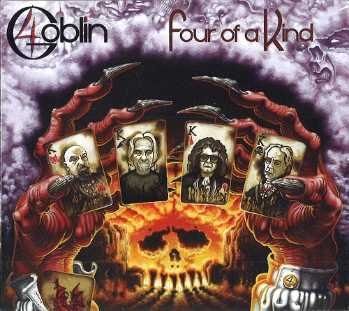 GOBLIN / ゴブリン / FOUR OF A KIND
