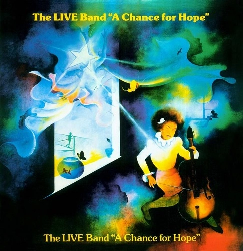 LIVE BAND / ザ・ライヴ・バンド / A CHANCE FOR HOPE