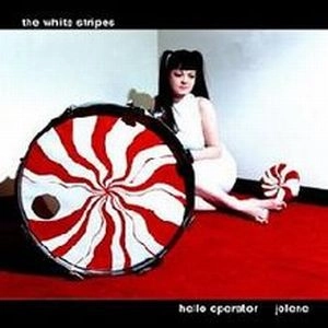 WHITE STRIPES / ホワイト・ストライプス / HELLO OPERATOR / JOLENE