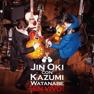 JIN OKI & KAZUMI WATANABE / 沖仁 con 渡辺香津美    / エン・ビーボ！～狂熱のライブ～