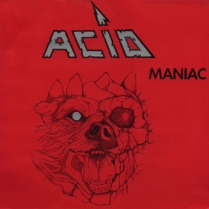 ACID / MANIAC