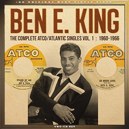 BEN E. KING / ベン・E・キング / COMPLETE ATCO / ATLANTIC SINGLES VOL. 1  1960-1966