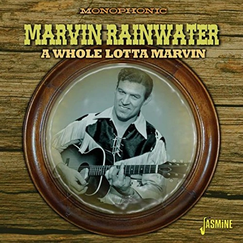 MARVIN RAINWATER / A WHOLE LOTTA MARVIN