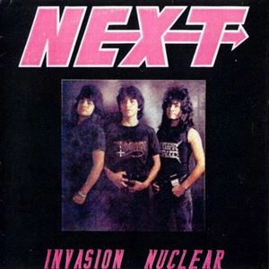 NEXT (METAL) / INVASION NUCLEAR