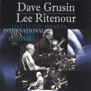LEE RITENOUR & DAVE GRUSIN / リー・リトナー＆デイヴ・グルーシン / LIVE AT THE JAKARTA INTERNATIONAL JAVA JAZZ FESTIVAL 2013