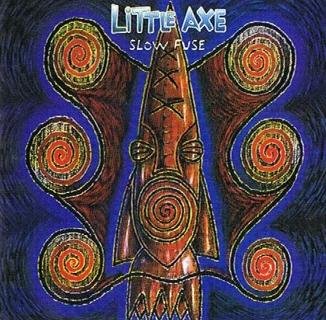 LITTLE AXE / リトル・アックス / SLOW FUCE