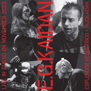 ESPLENDOR GEOMETRICO/HIJOKAIDAN / エスプレンドール・ゲオメトリコ/非常階段 / E.G.KAIDAN