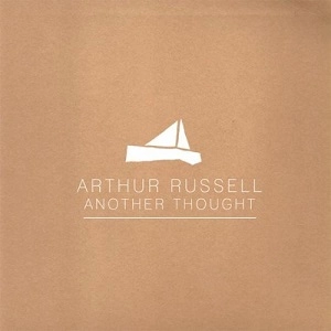 ARTHUR RUSSELL / アーサー・ラッセル / ANOTHER THOUGHT