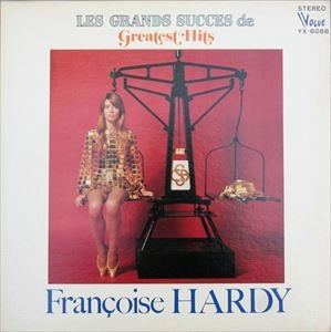 FRANCOISE HARDY / フランソワーズ・アルディ / グレイテスト･ヒット