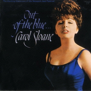 CAROL SLOANE / キャロル・スローン / アウト・オブ・ザ・ブルー / OUT OF THE BLUE