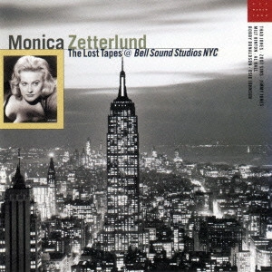 MONICA ZETTERLUND / モニカ・ゼタールンド / ロスト・テープス / Lost Tapes