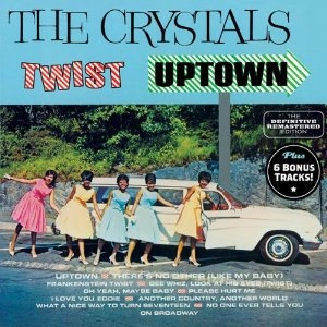 CRYSTALS (GIRL POP) / クリスタルズ / ツイスト･アップタウン / TWIST UPTOWN