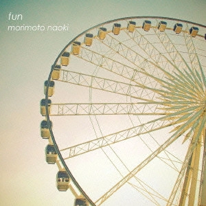 morimoto naoki / fun