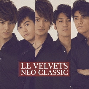 LE VELVETS / NEO CLASSIC(初回)