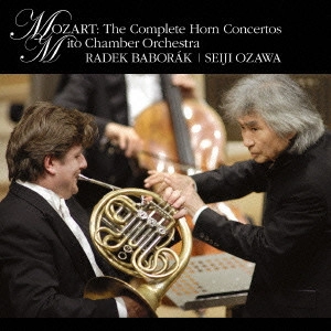 SEIJI OZAWA / 小澤征爾 / モーツァルト: ホルン協奏曲全集