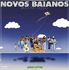 NOVOS BAIANOS / ノーヴォス・バイアーノス / ヴァモス･プロ･ムンド / VAMOS PRO MUNDO