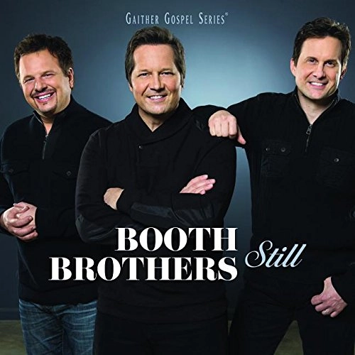 BOOTH BROTHERS / ブース・ブラザース / STILL