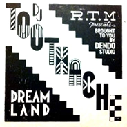 DJ TOOTHACHE aka TwiGy / DREAM LAND 1