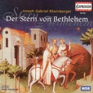 HELMUTH FROSCHAUER / ヘルムート・フロシャウアー / RHEINBERGER:DER STERN VON BETHLEHME,ETC