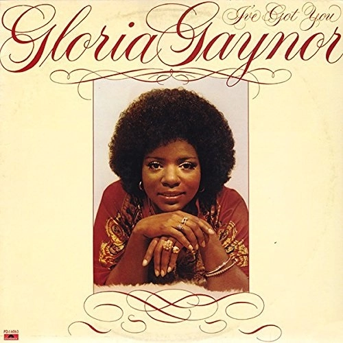 GLORIA GAYNOR / グロリア・ゲイナー / I'VE GOT YOU (EXPANDED EDITION)