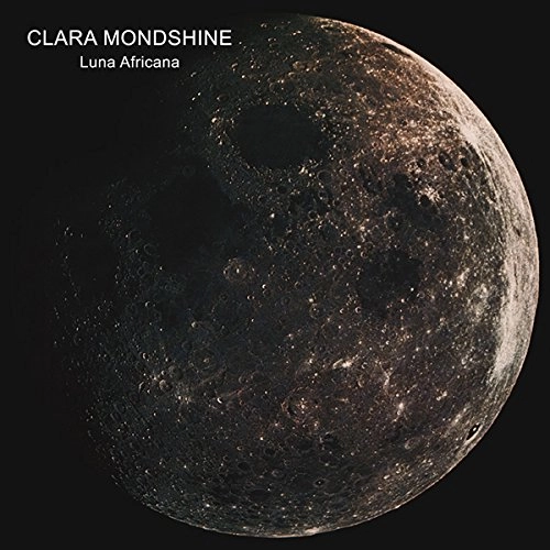 CLARA MONDSHINE / LUNA AFRICANA