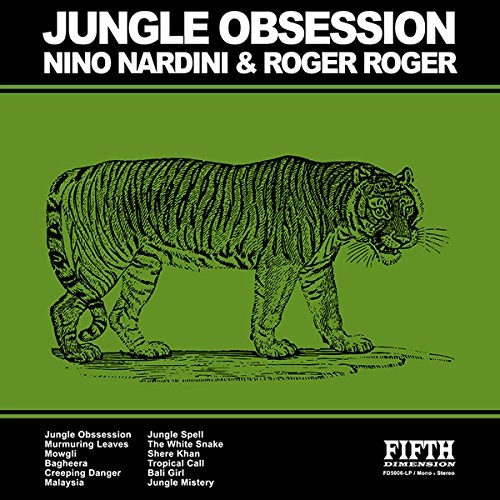 NINO NARDINI & ROGER ROGER / JUNGLE OBSESSION