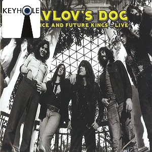 PAVLOV'S DOG / パヴロフス・ドッグ / OF ONCE AND FUTURE KINGS... LIVE