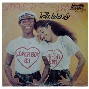 FELIX LEBARTY / フェリックス・リバティー / LOVER BOY '83