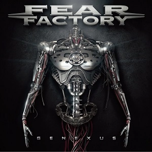 FEAR FACTORY / フィア・ファクトリー / ジェネクサス