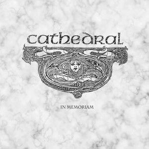 CATHEDRAL / カテドラル / IN MEMORIAM
