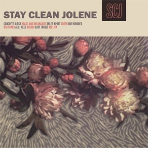 STAY CLEAN JOLENE / STAY CLEAN JOLENE