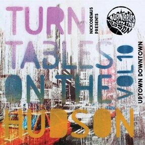 V.A. / TURNTABLES ON THE HUDSON VOL 10 - UPTOWN DOWNTOWN