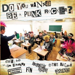 VA (DO YOU WANNA BE A PUNK ROCKER?) / DO YOU WANNA BE A PUNK ROCKER?