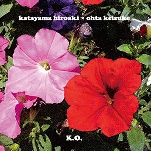 KATAYAMA HIROAKI / 片山広明 / ケイ・オー / K.O.