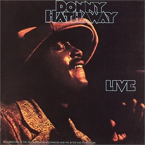 DONNY HATHAWAY / ダニー・ハサウェイ / ライヴ